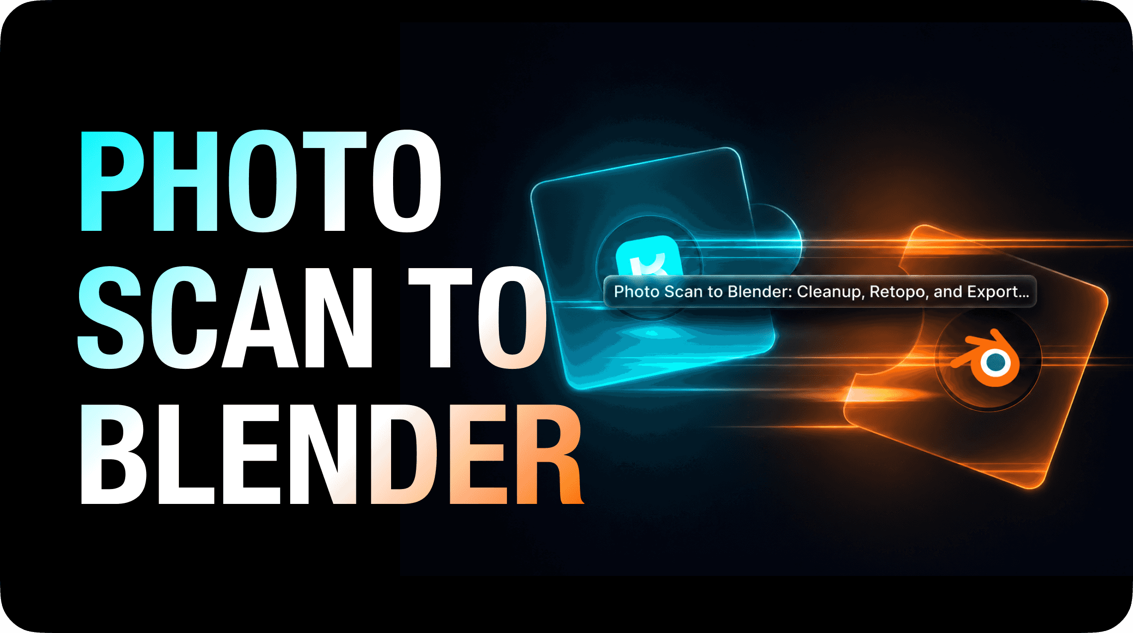 Cover image for a Photo Scan to Blender workflow guide, showing a scan export moving into Blender for cleanup, retopology, and asset preparation.