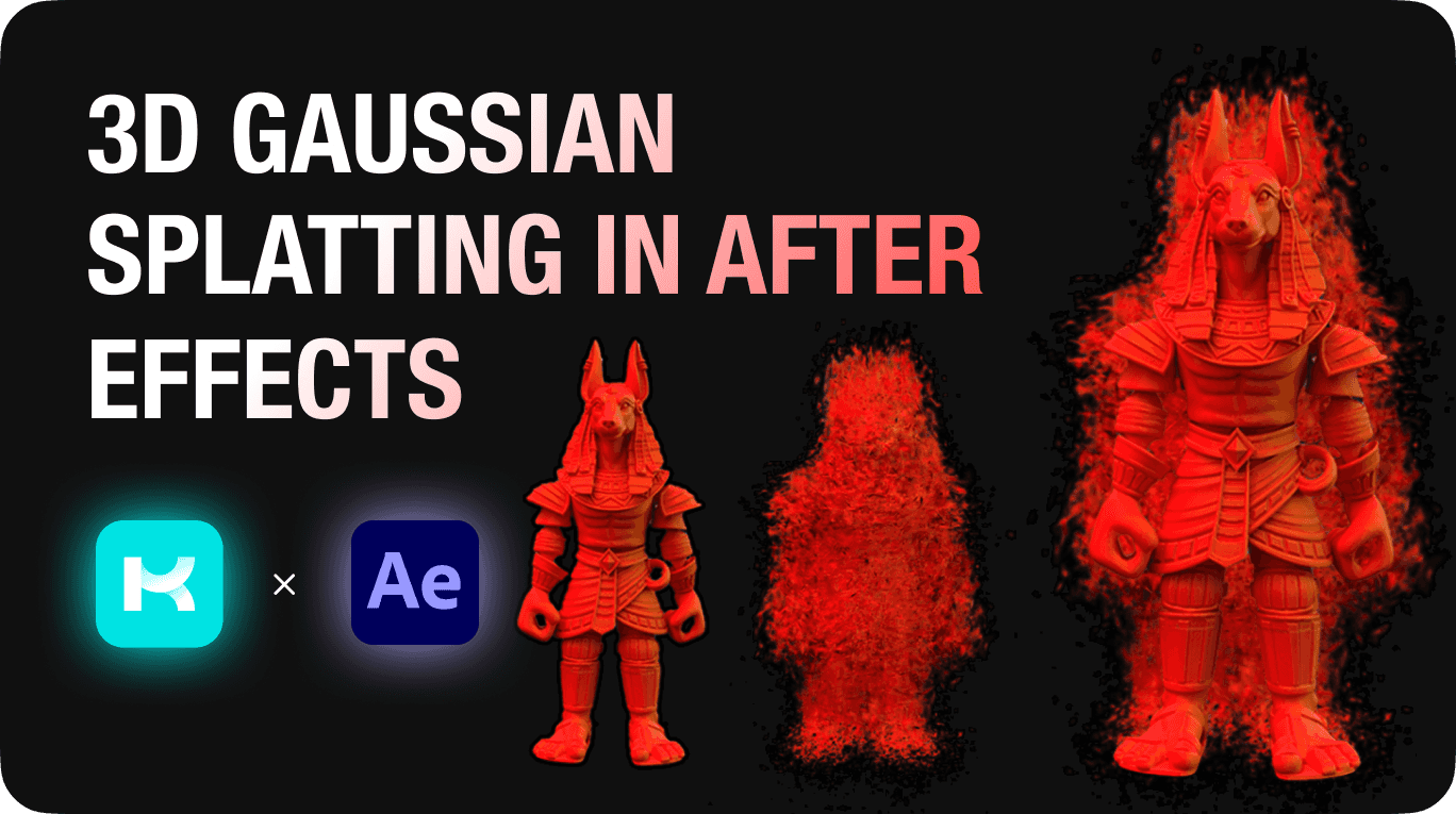 KIRI Engine Gaussian Splatting plugin for After Effects showing a red 3D splat character in complete, dispersed, and enlarged forms.